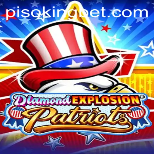 Exploring the Thrills of DiamondExplosionPatriots with the Key Element PISOKING