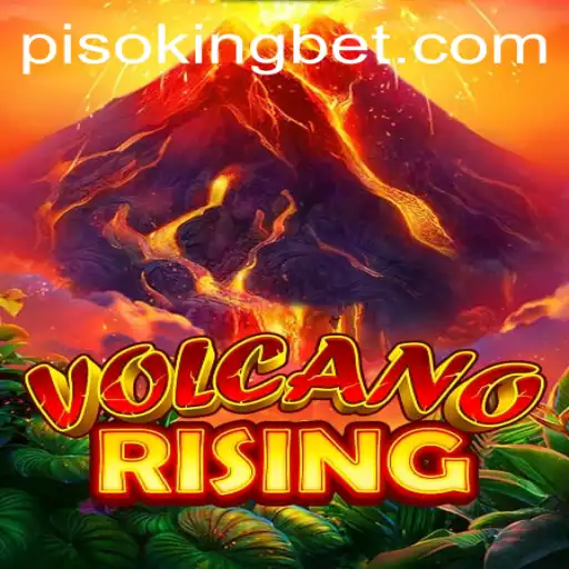 VolcanoRising: A Thrilling Journey into the Heart of Adventure with PISOKING